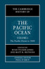 The Cambridge History Of The Pacific Ocean: Volume 1, The Pacific Ocean To 1800