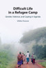 Difficult Life In A Refugee Camp