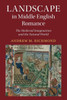 Landscape In Middle English Romance (Cambridge Studies In Medieval Literature)