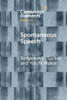 Spontaneous Speech (Elements In Phonetics)