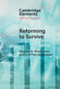 Reforming To Survive: The Bolshevik Origins Of Social Policies (Elements In Political Economy)