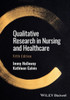 Qualitative Research In Nursing And Healthcare