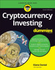 Cryptocurrency Investing For Dummies (For Dummies (Business & Personal Finance))