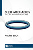Shell Mechanics: Theory And Applications