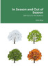 In Season And Out Of Season: Sermons For All Seasons