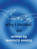 Why I Moved On