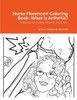 Nurse Florence® Coloring Book: What Is Arthritis?
