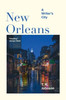 New Orleans: A Writer'S City (Imagining Cities)