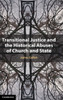 Transitional Justice And The Historical Abuses Of Church And State