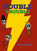 The Adventures Of Isaac And Isaiah: Double Trouble