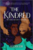 The Kindred (Inkyard Press / Harlequin Teen)