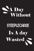 A day without steeplechase is a day wasted