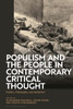 Populism And The People In Contemporary Critical Thought: Politics, Philosophy, And Aesthetics