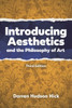 Introducing Aesthetics And The Philosophy Of Art: A Case-Driven Approach