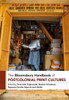 The Bloomsbury Handbook Of Postcolonial Print Cultures (Bloomsbury Handbooks)
