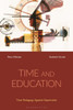 Time And Education: Time Pedagogy Against Oppression