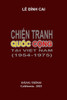 Chien Tranh Quoc Cong Tai Viet Nam 1954-1975 (Vietnamese Edition)