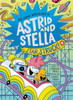 Star Struck! (The Cosmic Adventures Of Astrid And Stella Book #2 (A Hello!Lucky Book))