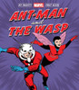 Ant-Man And The Wasp: My Mighty Marvel First Book (A Mighty Marvel First Book)