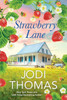 Strawberry Lane: A Touching Texas Love Story (Someday Valley)