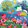 Grow Your Own Way