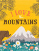 I Love The Mountains, Board Book (Lucy Darling)