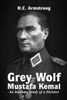 Grey Wolf  Mustafa Kemal