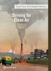 Striving For Clean Air: Air Pollution And Public Health In South Asia (South Asia Development Matters)