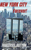 New York City Forever!