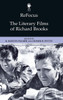 Refocus: The Literary Films Of Richard Brooks (Refocus: The American Directors Series)
