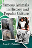 Famous Animals In History And Popular Culture