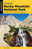 Hiking Rocky Mountain National Park (Regional Hiking Series)