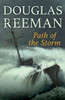 Path Of The Storm (The Modern Naval Fiction Library)
