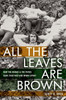 All The Leaves Are Brown: How The Mamas & The Papas Came Together And Broke Apart