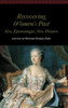 Recovering Women'S Past: New Epistemologies, New Ventures (Women And Gender In The Early Modern World)