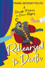 Rehearsed To Death (A Domestic Partners In Crime Mystery)