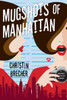 Mugshots Of Manhattan (A Snapshot Of Nyc Mystery)