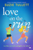 Love On The Run: A Heart-Warming Romantic Comedy