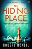 No Hiding Place: A Gripping Crime Thriller Full Of Twists (The Dci Alex Fleming Series)