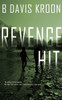 Revenge Hit (The Ben Leit)
