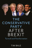 The Conservative Party After Brexit: Turmoil And Transformation