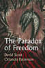 The Paradox Of Freedom: A Biographical Dialogue