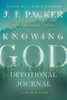 Knowing God Devotional Journal: A One-Year Guide