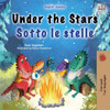 Under The Stars (English Italian Bilingual Children'S Book): Bilingual Children'S Book (English Italian Bilingual Collection) (Italian Edition)