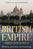 The British Empire Through Buildings: Structure, Function And Meaning