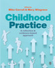 Childhood Practice: A Reflective And Evidence-Based Approach