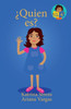 ¿Quien Es? (Little Lectores) (Spanish Edition)