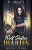 Wolf Shifter Diaries: Life Fated (Wolf Shifter Diaries Sweet Paranormal Ro)