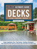 Ultimate Guide: Decks, Updated 6Th Edition: Plan, Design, Build (Creative Homeowner) Diy Your Own Deck - Expert Installation Tips, Building Techniques, Step-By-Step Instructions, And Over 700 Photos