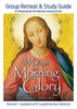 33 Days To Morning Glory: Group Retreat & Study Guide